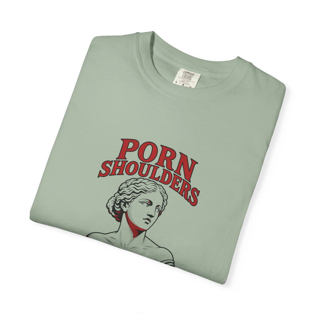 Porn Shoulders Are the Devil’s Trap T-Shirt | Comfort Colors 1717 | CAA