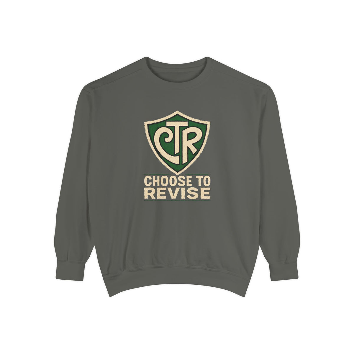 Choose to Revise Sweatshirt | Comfort Colors 1566 | CAA