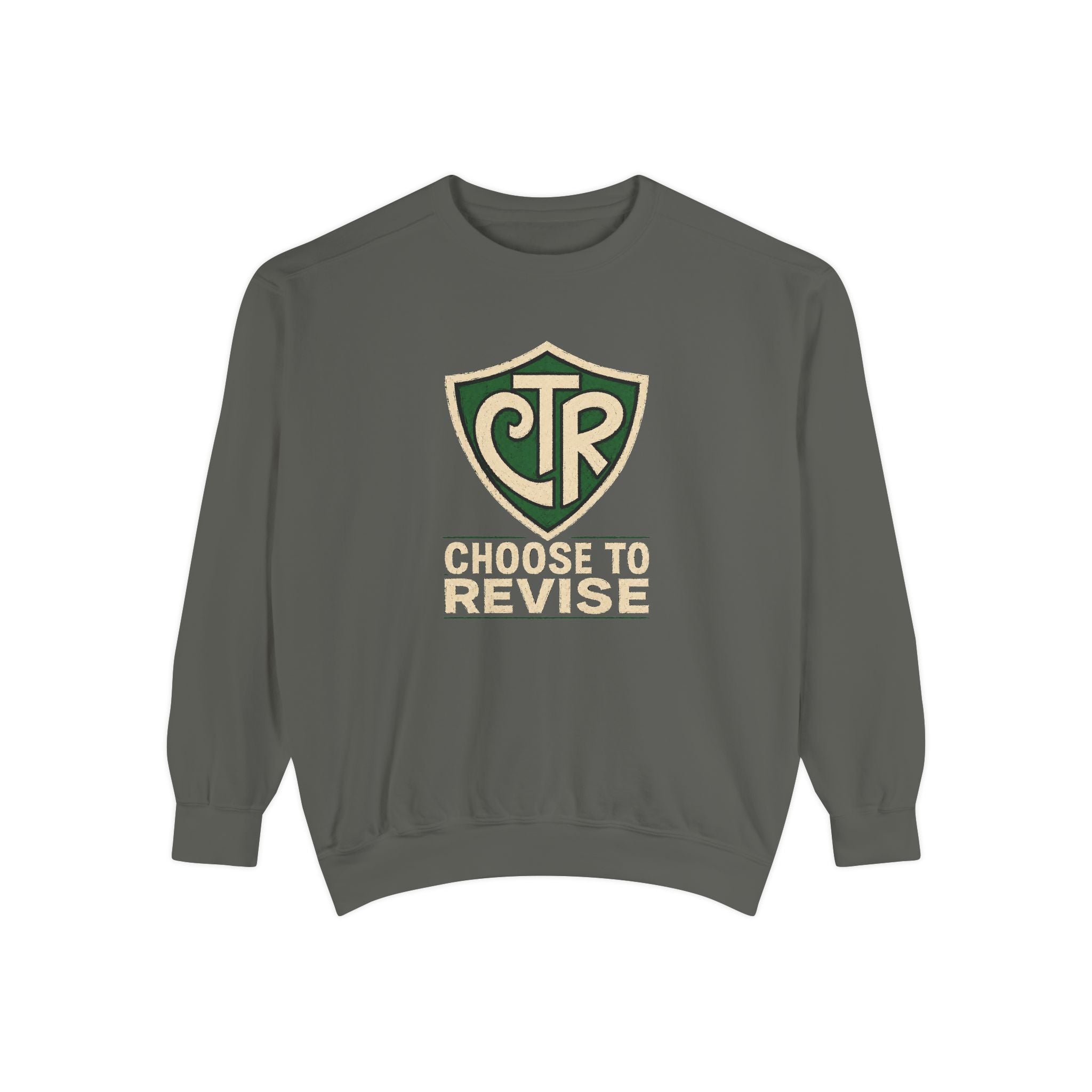 Choose to Revise Sweatshirt | Comfort Colors 1566 | CAA