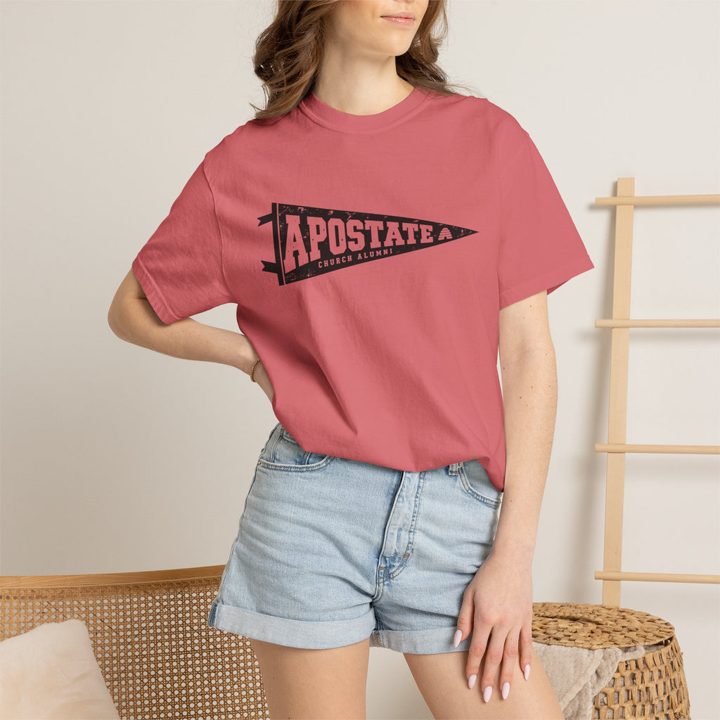 Apostate Pennant T-Shirt | Comfort Colors 1717 | CAA