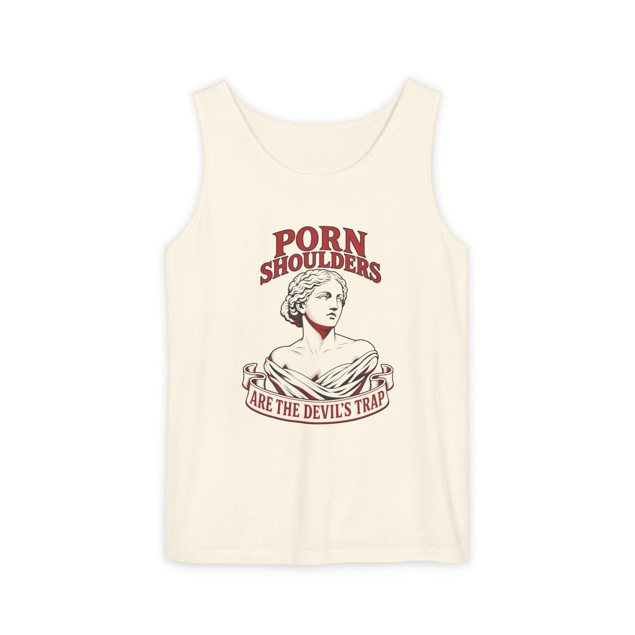 Porn Shoulders Are the Devil’s Trap Tank Top | Comfort Colors 9360 | CAA