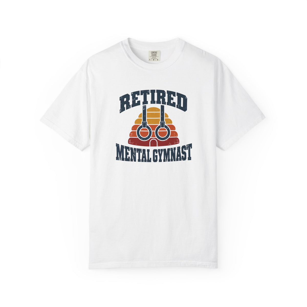 Retired Mental Gymnast T-Shirt | Comfort Colors 1717 | Church Alumni Association