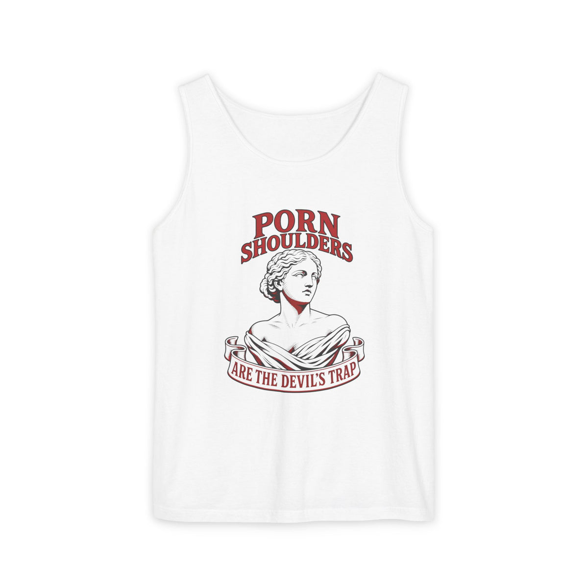 Porn Shoulders Are the Devil’s Trap Tank Top | Comfort Colors 9360 | CAA