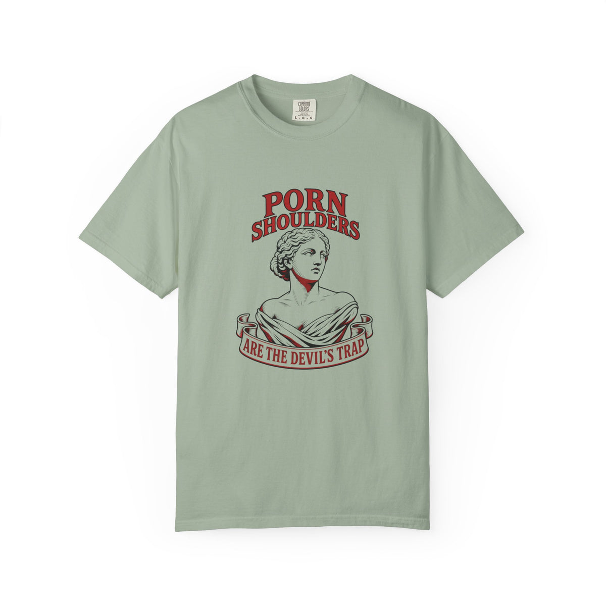Porn Shoulders Are the Devil’s Trap T-Shirt | Comfort Colors 1717 | CAA