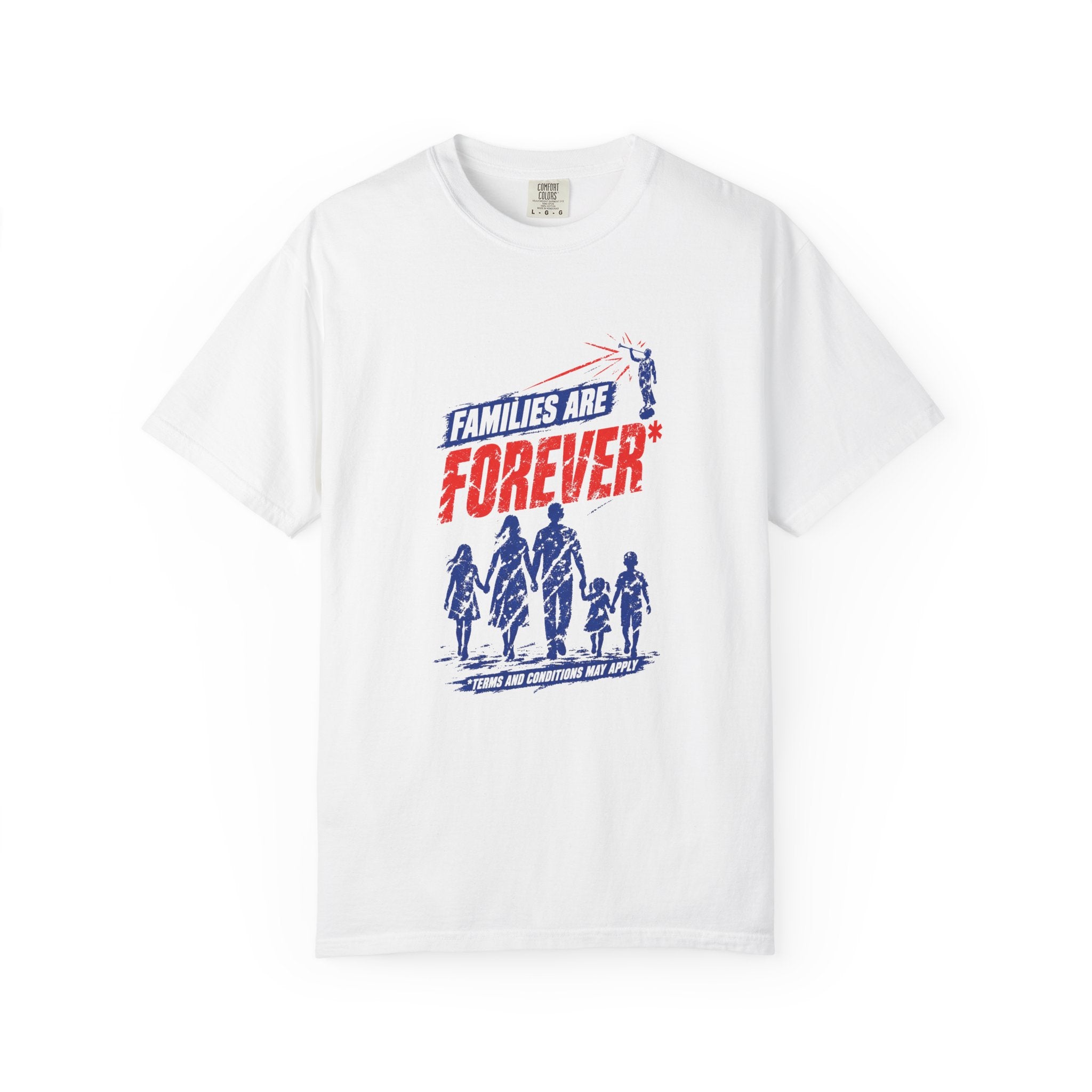 Families Are Forever* T-Shirt | Comfort Colors 1717 | CAA