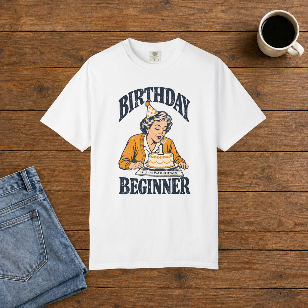XJW Birthday Beginner T-Shirt | Comfort Colors 1717 | CAA
