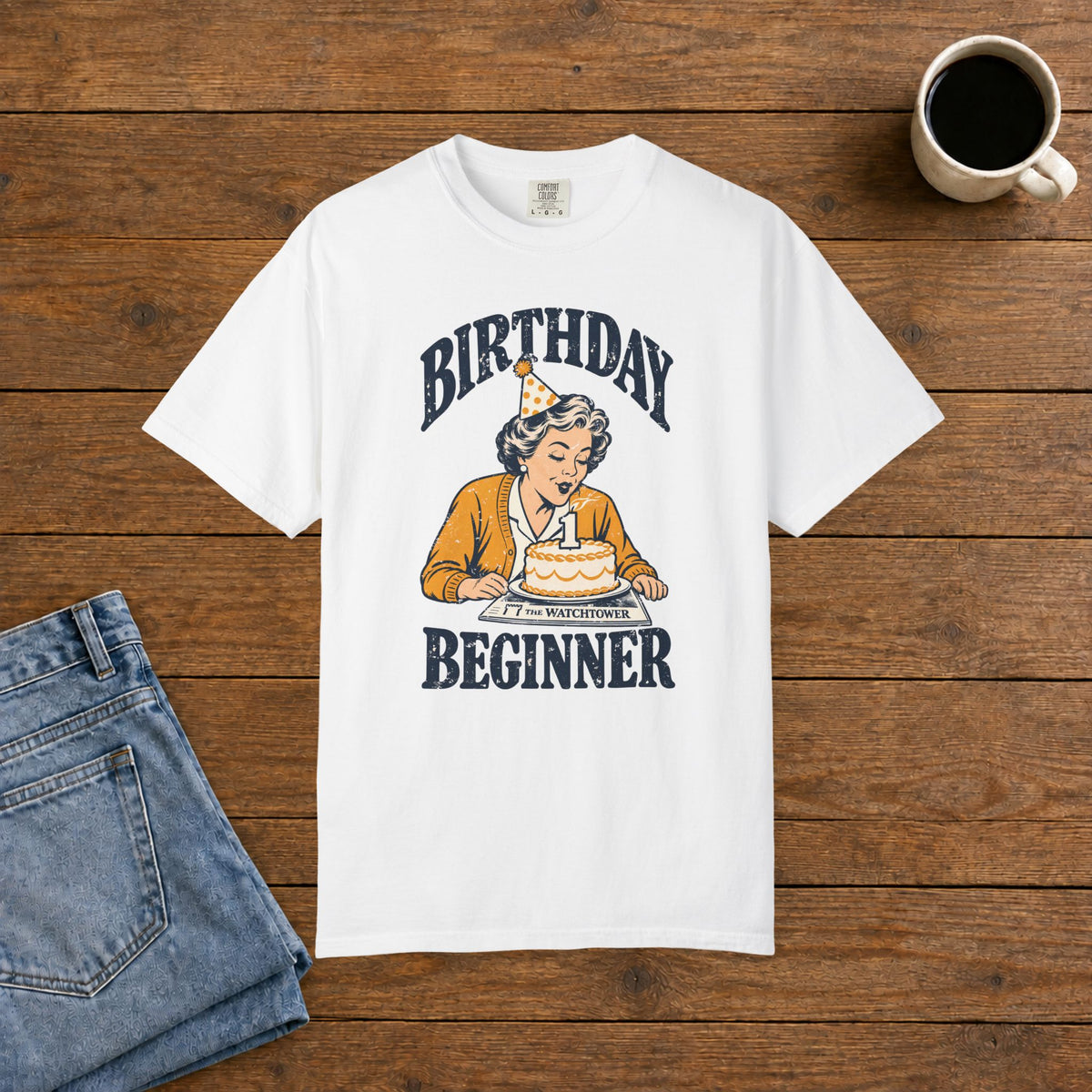 XJW Birthday Beginner T-Shirt | Comfort Colors 1717 | CAA