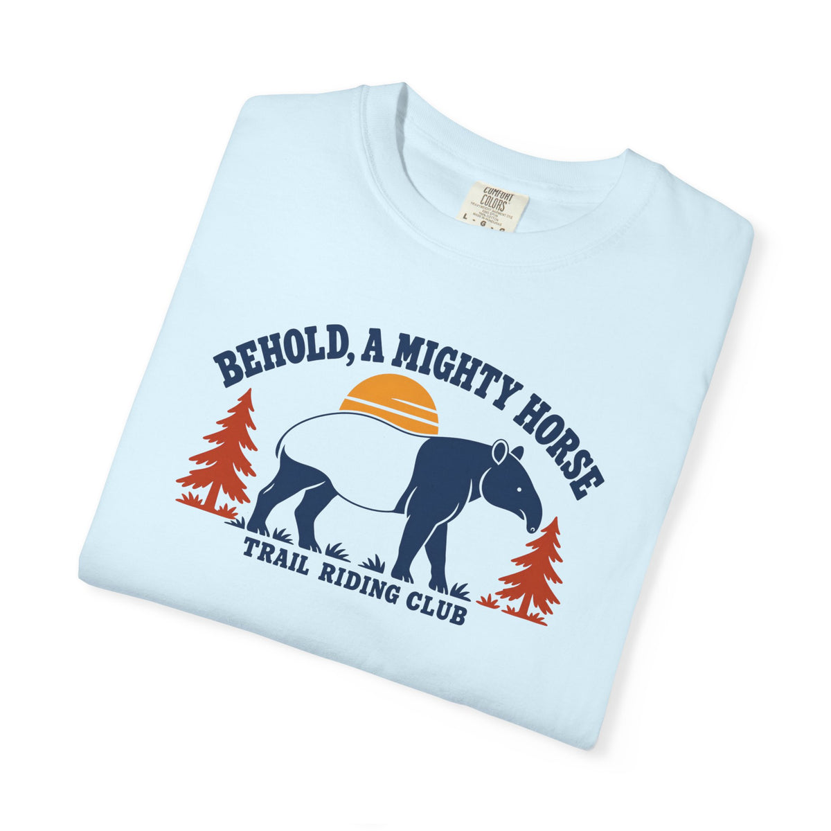 Behold a Mighty Horse Tapir T-Shirt | Comfort Colors 1717 | CAA