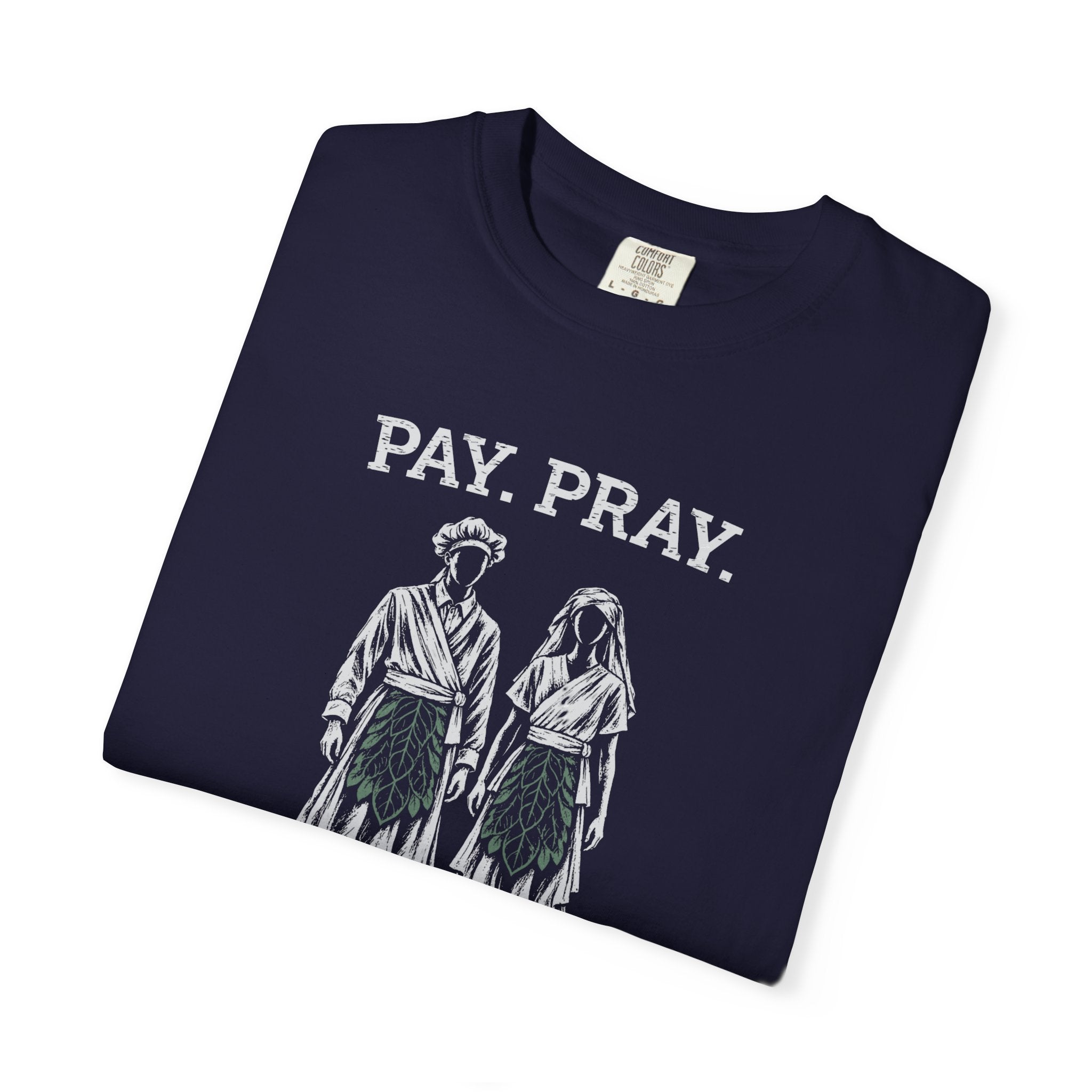 Pay. Pray. Cosplay. T-Shirt | Comfort Colors 1717 | CAA