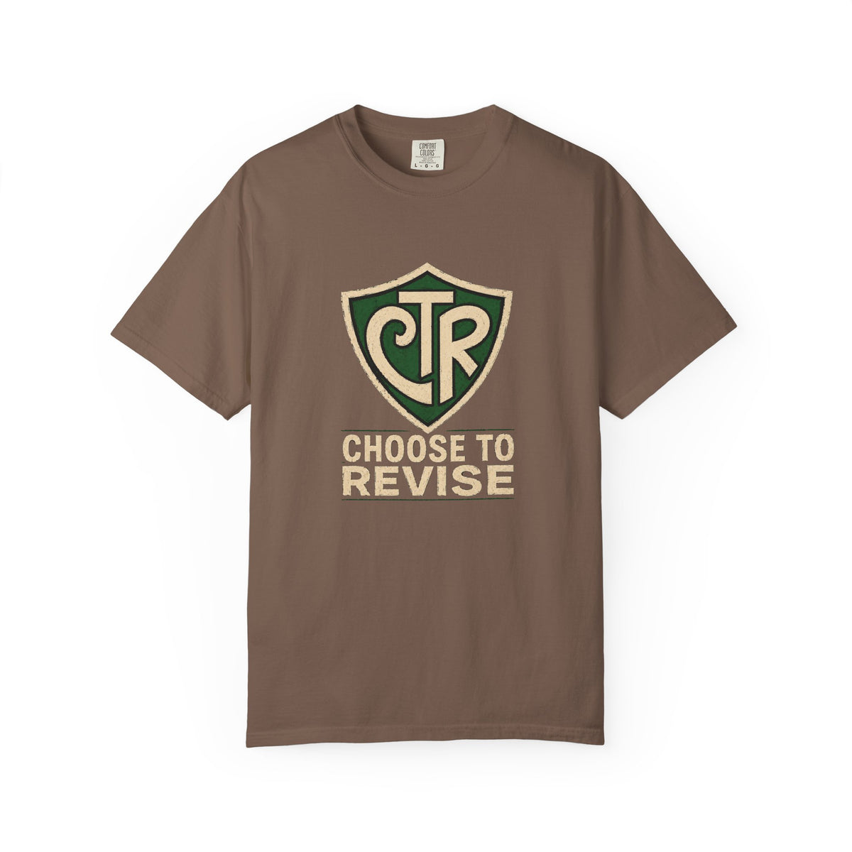 Choose to Revise T-Shirt | Comfort Colors 1717 | CAA
