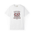 Every Fiber of My Being Has Follow-Up Questions T-Shirt | Comfort Colors 1717 | CAA