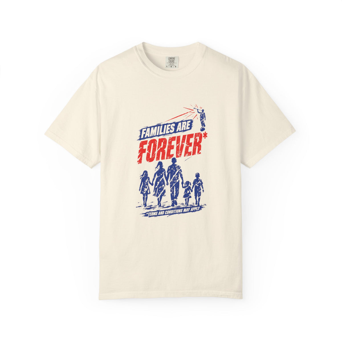 Families Are Forever* T-Shirt | Comfort Colors 1717 | CAA