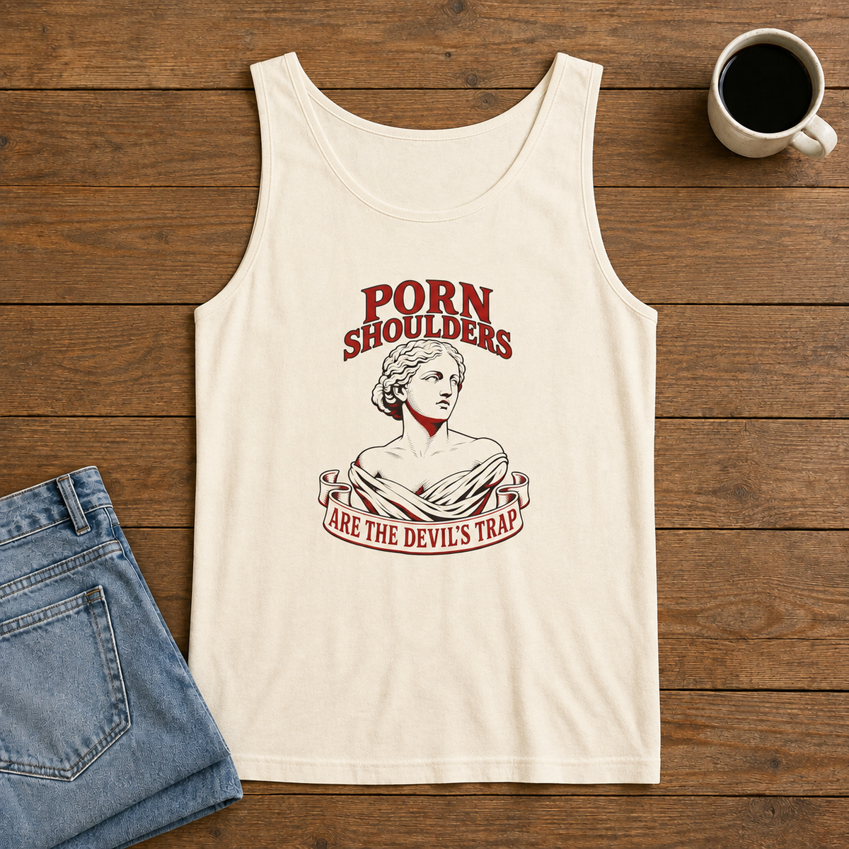 Porn Shoulders Are the Devil’s Trap Tank Top | Comfort Colors 9360 | CAA