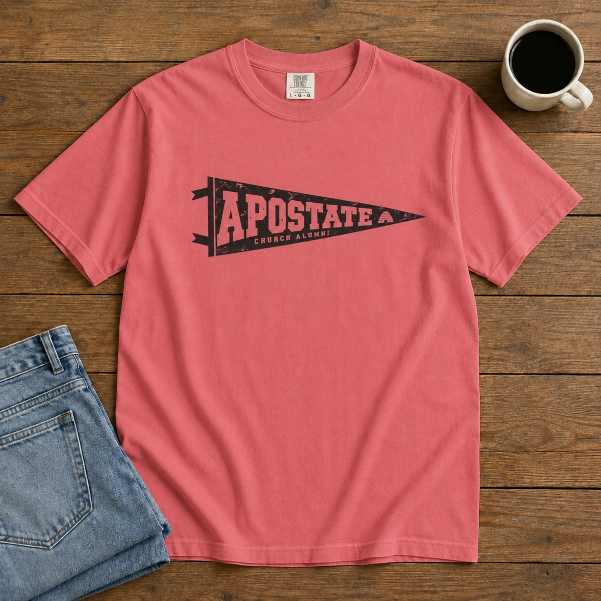Apostate Pennant T-Shirt | Comfort Colors 1717 | CAA