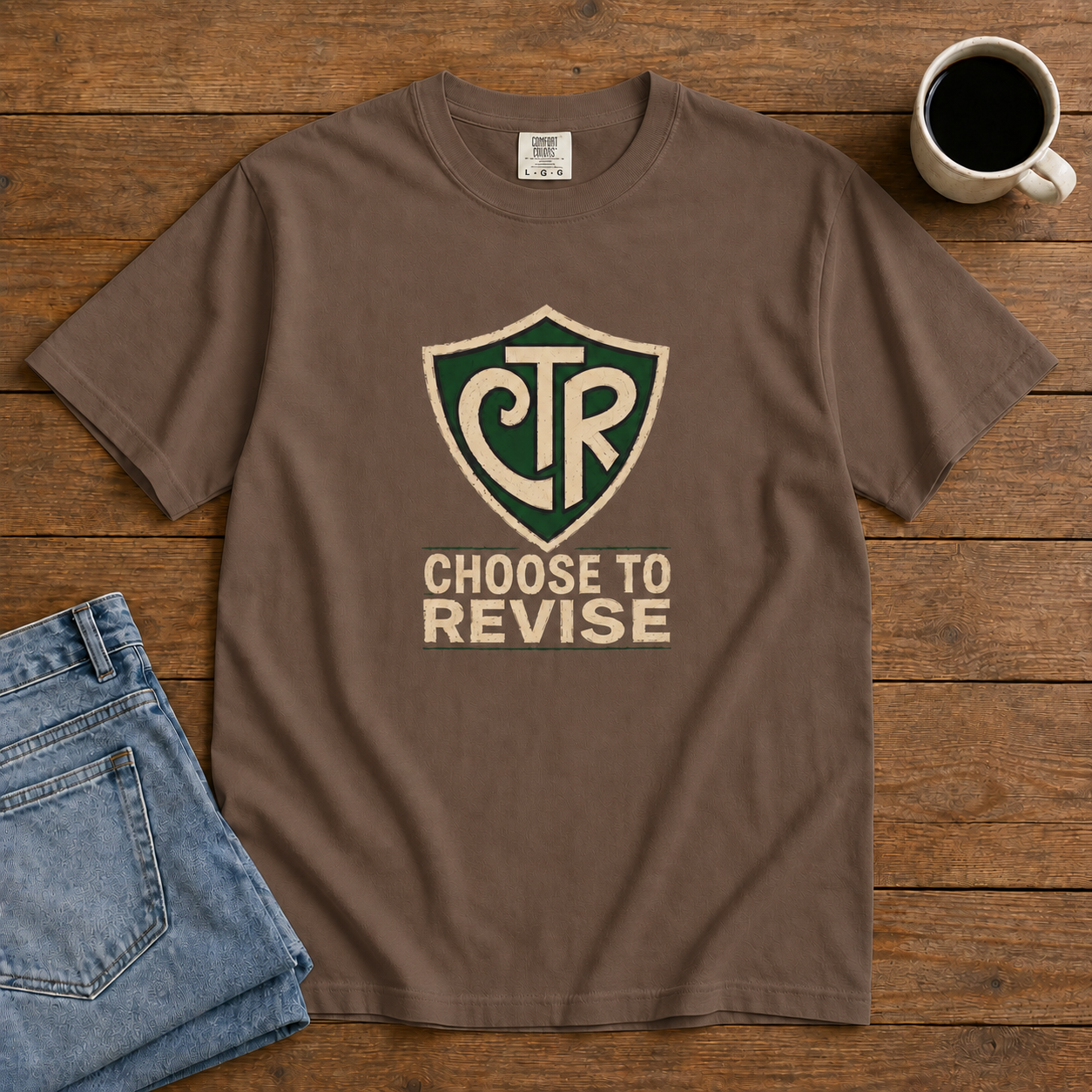 Choose to Revise T-Shirt | Comfort Colors 1717 | CAA