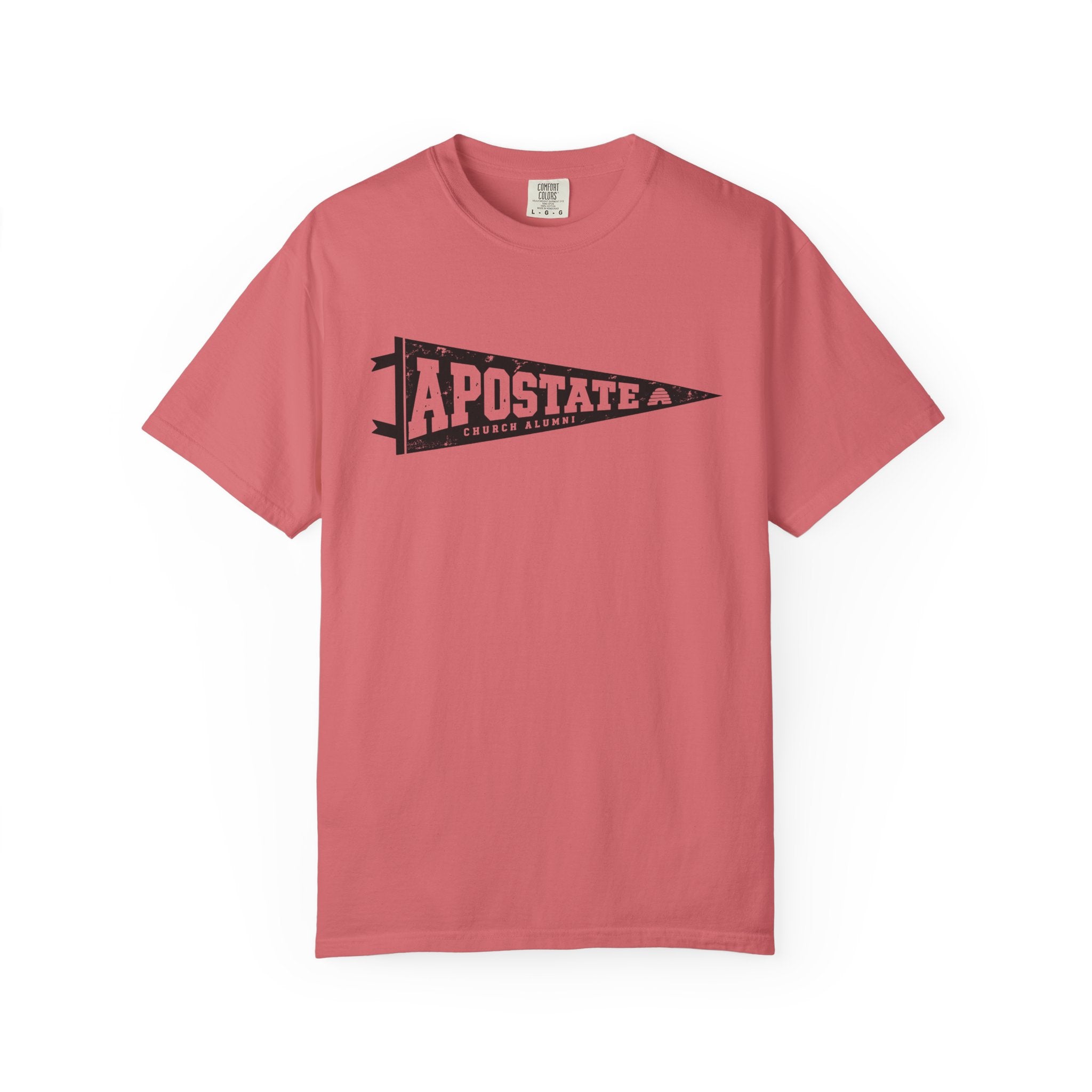 Apostate Pennant T-Shirt | Comfort Colors 1717 | CAA