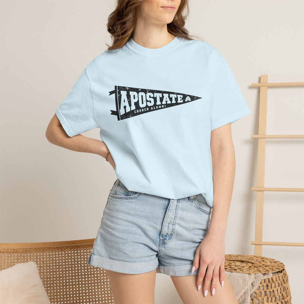 Apostate Pennant T-Shirt | Comfort Colors 1717 | CAA