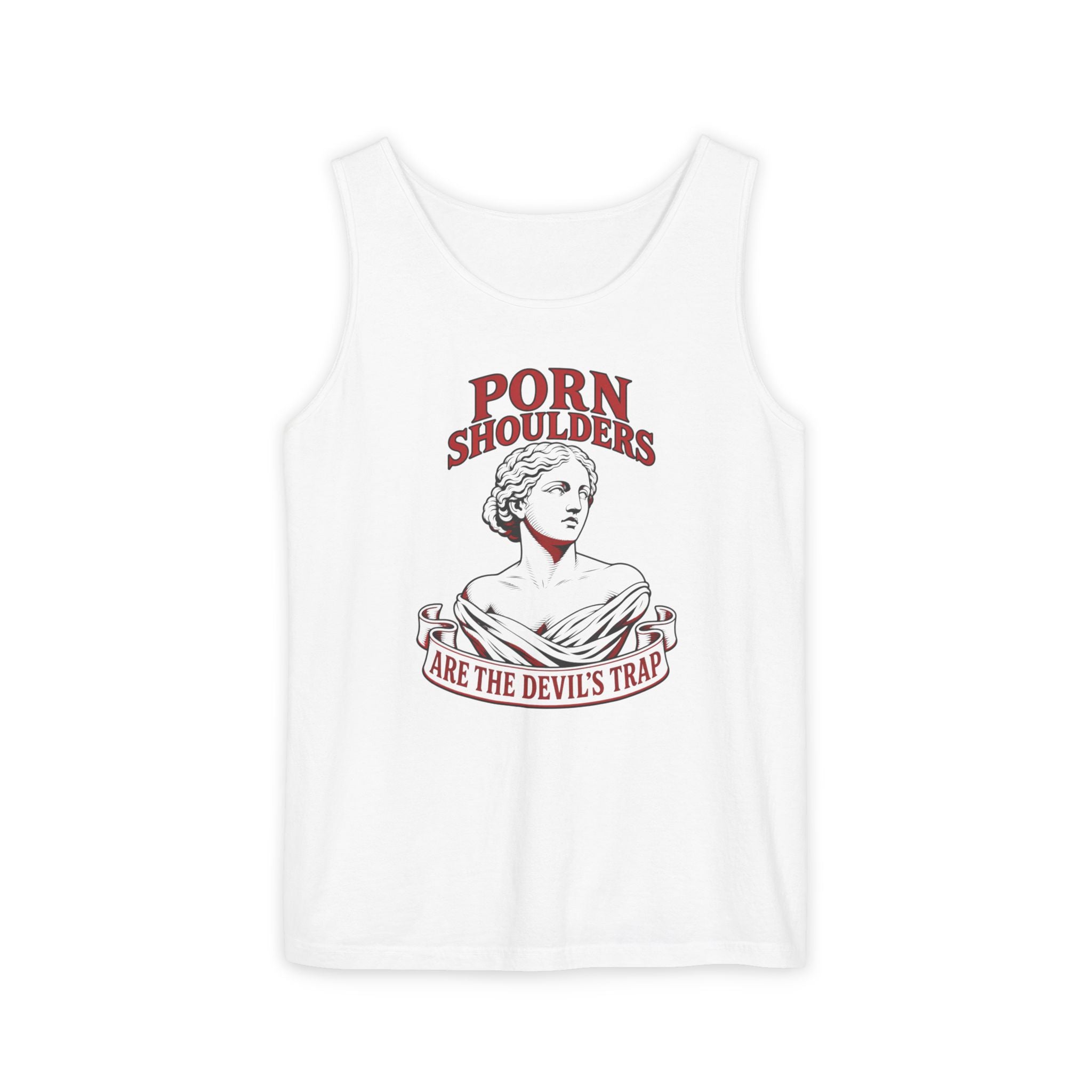 Porn Shoulders Are the Devil’s Trap Tank Top | Comfort Colors 9360 | CAA