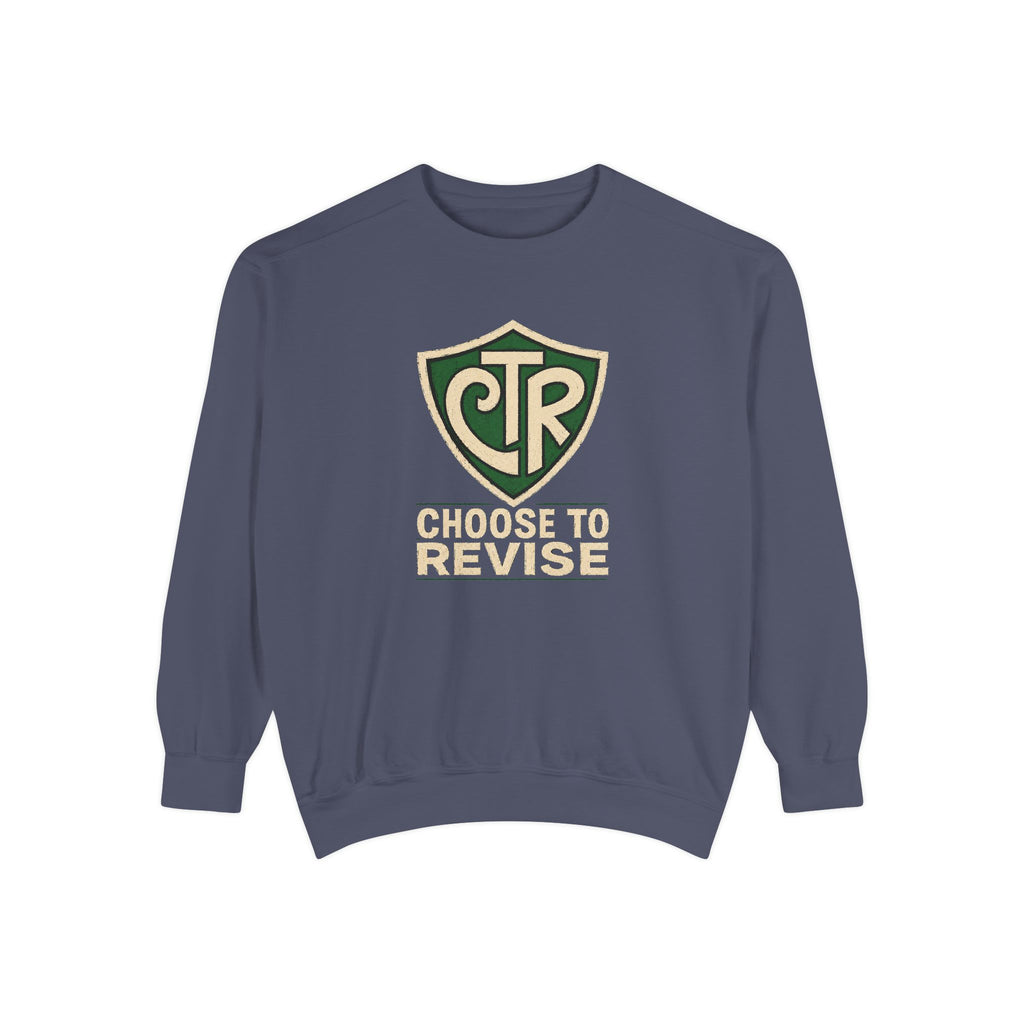 Choose to Revise Sweatshirt | Comfort Colors 1566 | CAA