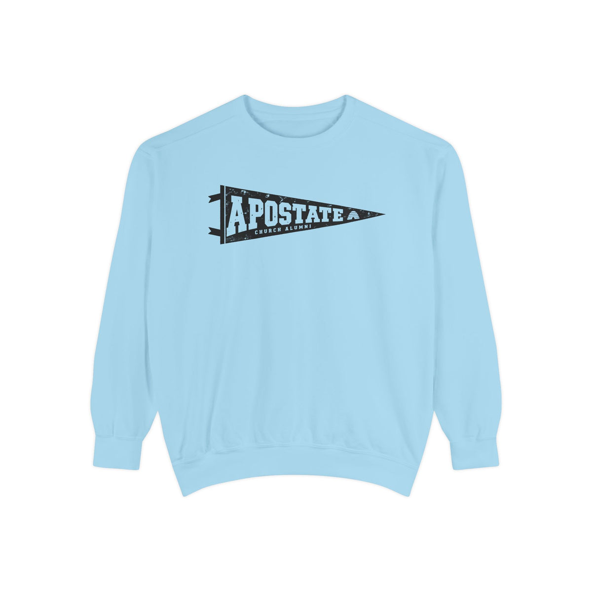 Apostate Pennant Premium Heavyweight Sweatshirt | Comfort Colors 1566 | CAA